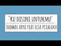 Download Lagu THOMAS ARYA FEAT ELSA PITALOKA. \