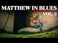Download Lagu The Gospel of Matthew sung in Blues is all you need (Vol. 2)