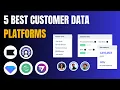 5 Best Customer Data Platforms CDP Ranked Compared