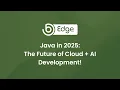 Java in 2025 The Future of Cloud AI Development