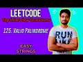 125 Valid Palindrome LEETCODE Top Interview Questions LEETCODE EASY