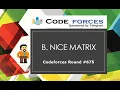 B Nice Matrix Codeforces Round 675 Div 2 Maths Matrices