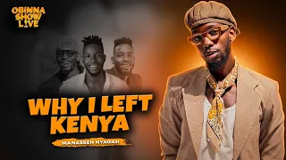 WHY I LEFT KENYA - Manasseh Nyaga