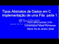 TAD implementando uma fila em C parte 1 usando vetor