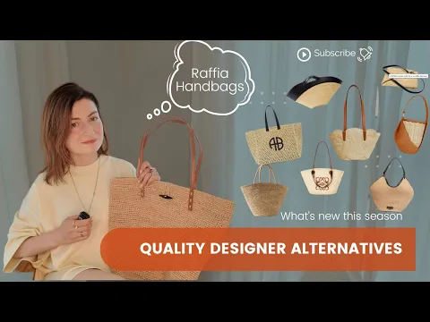 Download MP3 Summer Raffia bags 2024: What's New designer and quality affordable alternatives | Prettite Life