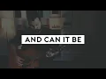 And Can It Be Acoustic Hymn with