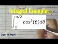 HOW TO INTEGRATE COS SQUARED Definite Integrals Calculus