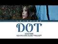 Download Lagu HEIZE (헤이즈) - “DOT” (점) Color Coded Lyrics [Han_Rom_Eng] 가사