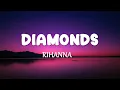 Download Lagu Rihanna - Diamonds (Lyrics)  [1 Hour Version]