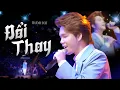 Download Lagu ĐỔI THAY - THÀNH ĐẠT | Phòng Trà Không Tên