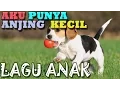 Download Lagu Aku Punya Anjing Kecil  (Helly) | Lagu anak indonesia | Hiburan anak