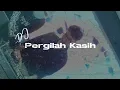 Download Lagu DJ PERGILAH KASIH - D'MASIV BOOTLEG 2024