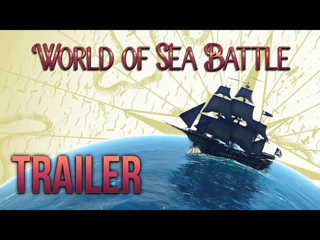 World of Sea Battle. Gameplay Trailer