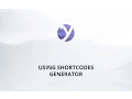 Using Shortcodes Generator
