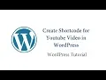 How to Create Shortcode for Youtube in WordPress Bangla