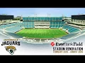 Jacksonville Jaguars EverBank Field Renovation Time-Lapse