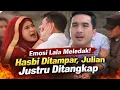 Lagu Emosi Meledak! Lala Tampar Hasbi, Julian Justru Ditangkap