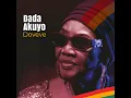 Download Lagu Dada Akuyo - Doveve (Clip officiel)