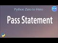 Pass statement in Python Python Beginners Tutorial An IT Professional