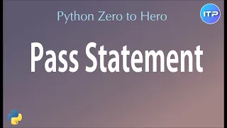 Pass statement in Python Python Beginners Tutorial An IT Professional