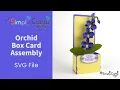 Orchid Box Card Assembly - SVG File