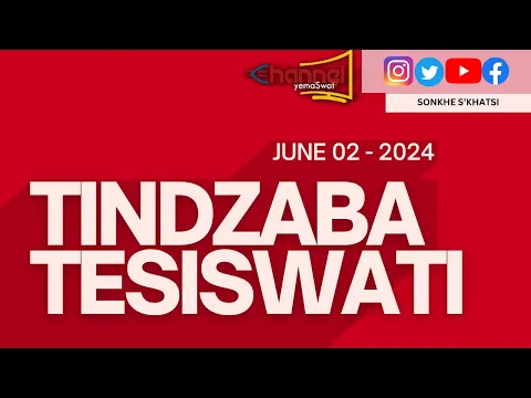 Download MP3 Tindzaba Tesiswati || 02 JUNE 2024