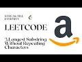 LeetCode 3 Longest Substring Without Repeating Characters Sliding Window