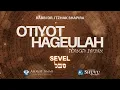 Lagu Otiyot HaGeulah : Sevel di hari-hari terakhir