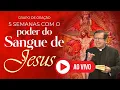 Download Lagu GRUPO DE ORAÇÃO - 5 SEMANAS COM O PODER DO SANGUE DE JESUS