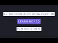 How To Make A Button Hover Effect With Arrow Animation CSS Animation Tutorial Code Companion