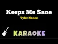 Download Lagu Tyler Nance - Keeps Me Sane | Karaoke Guitar Instrumental