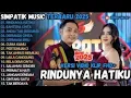 Download Lagu RINDUNYA HATIKU - BAHTERA CINTA - ANDAI TAK BERPISAH - SIMPATIK MUSIC  FULL ALBUM TERBAIK 2025