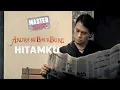 Download Lagu Andra and the Backbone - Hitamku (Official Music Video) | MASTER 2025