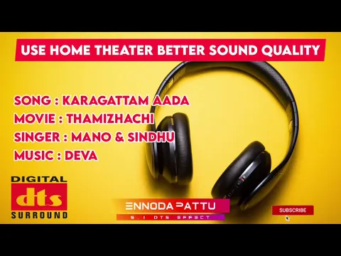 Download MP3 Karagattam Aada Vanthen Tamil Dts Effect Song @ennodapattu