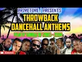 Download Lagu Throwback Dancehall Mix 2005 2014 Dancehall Anthems \u0026 Party Songs Primetime 18768469734 🔥🔥🔥🔥