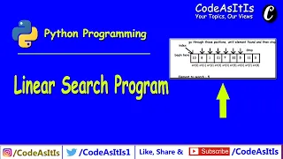 Python Tutorials - Linear Search Sequential Search Searching Key Element in List of Number