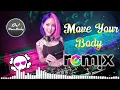 Lagu Move Your Body Remix Tik Tok