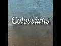 Colossians 01 The Holy Bible KJV Dramatized Bible