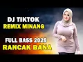 Download Lagu DJ Tiktok Remix Minang Full Bass - DJ Tiktok Minang Terbaru 2025