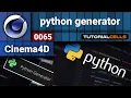 0065 python generator in cinema 4d
