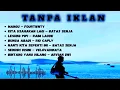 Download Lagu LAGU VIRAL JOOX MANGU - FOURTWNTY, KITA USAHAKAN LAGI - BATAS SENJA, LESUNG PIPI - RAIM LAODE DLL