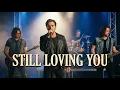 Lagu Still Loving You – Scorpions | Emotional 90s Rock Ballad
