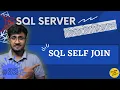 SQL Self Join SQL Joins Part-3 SQL Server For Beginners -