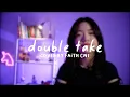 Download Lagu Double Take - dhruv | #coverbyfaithcns