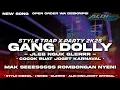 TRAP PARTY GANG DOLLY MOAK SESS |COCOK BUAT CEKSOUND KARNAVAL | ALDI DISCJOKEY OFFICIAL | #trending