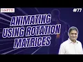 Animating using Rotation Matrices Matlab Examples Biomechanics