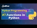 Functions in Python How to Create Functions in Python Python Functions Explained Intellipaat