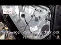 Volkswagen Polo  2002–2009   power door lock removal