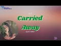George Strait   -   Carried Away Lyrics