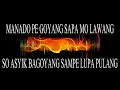 Download Lagu Manado  Pe goyang Lagu lama masih enak di dengar